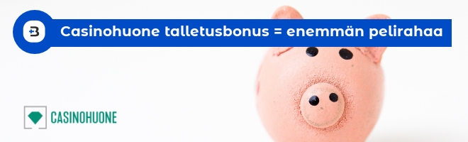Casinohuone talletusbonus