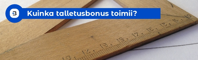 kuinka talletusbonus toimii