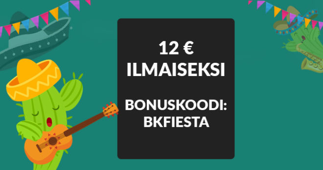 La fiesta bonuskoodi 12 € ilmaiseksi