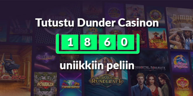 Dunder Casino tarjoaa laajan määrän erilaisia pelejä