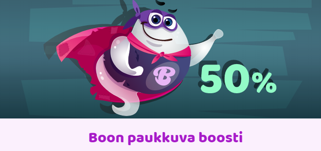 Boon paukkuva boostikampanjasta saa talletusbonuksen