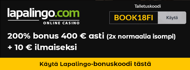Lapalingo bonuskoodi antaa kaksi kertaa isomman bonuksen joten se kannattaa käyttää