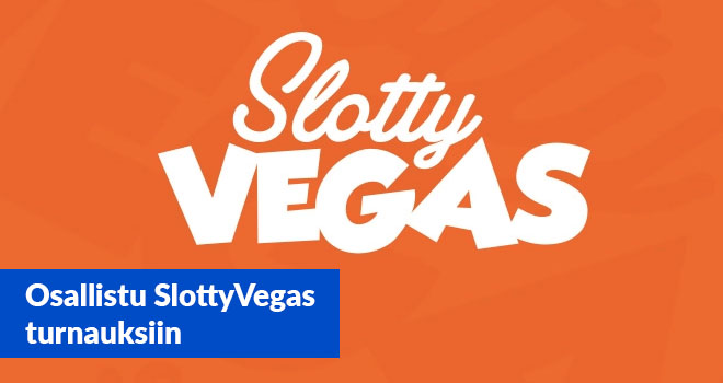 Osallistu hauskoihin Slotty Vegas turnauksiin