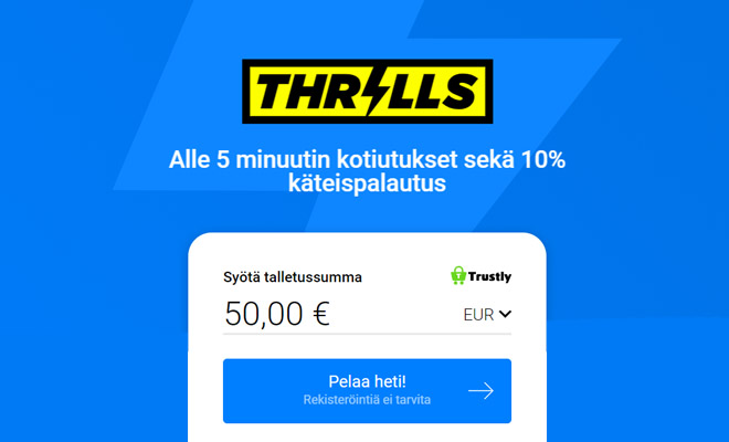 Thrills kasino antaa pelaajille kaikista talletuksista 10% takaisin käteispalautuksena jossa ei ole kierrätystä