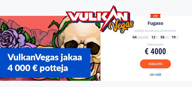 Osallistu Vulkan Vegas turnauksiin, voit voittaa osuutesi 4 000 € potista