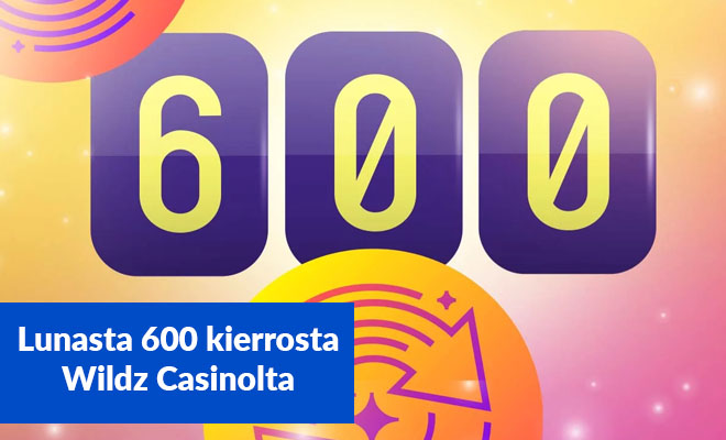 Huhtikuussa Wildz jakaa 600 kierrosta neljän viikon aikana