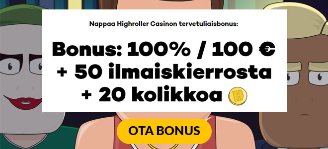 Highroller uuden asiakkaan bonus