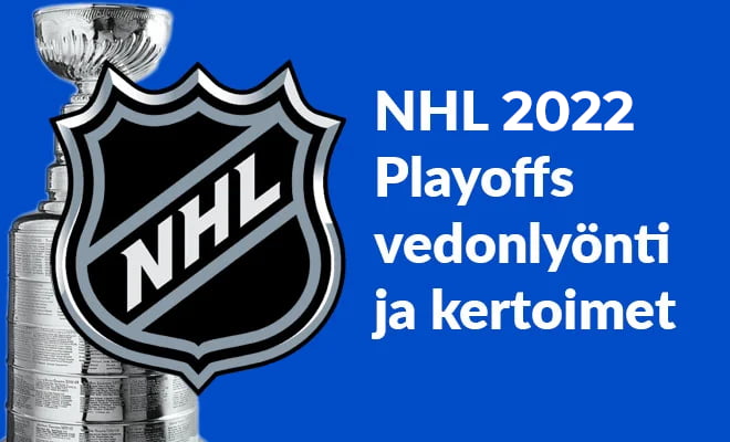 NHL Playoffs 2022 vedonlyönti ja kertoimet