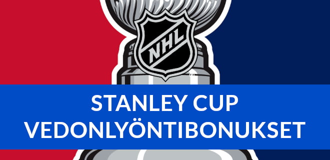 Ota Stanley Cup vedonlyöntibonukset.