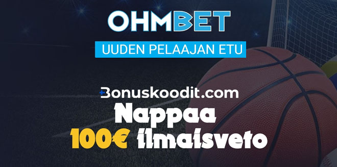 100 € ilmaisveto Ohmbet sivustolle