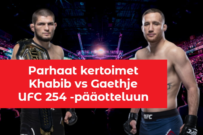 Katso kertoimet Khabib Nurmagomedovs vs Justin Gaethje otteluun UFC 254:ssa