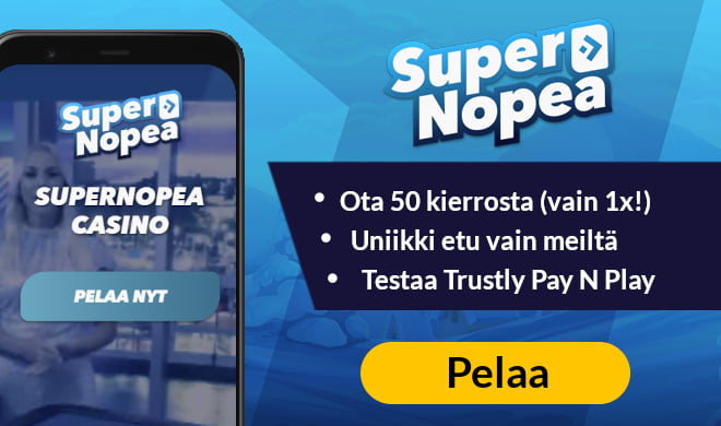 Supernopea kasinolla pääset pelaamaan turvallisesti ilman rekisteröitymistä