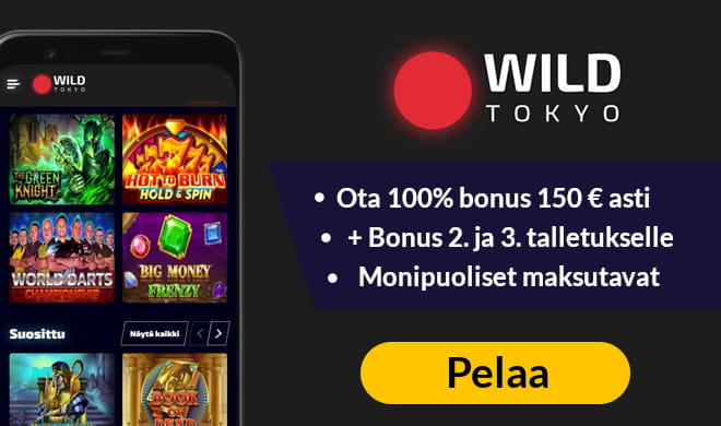 Kokeile nyt WildTokyo casinoa 100% bonuksella, joka on voimassa aina 100 € talletukseen asti.