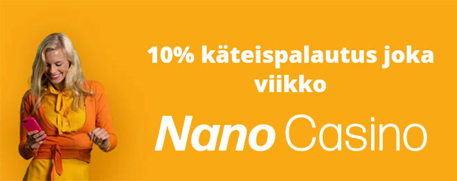 Nano Casinon bonuksena toimii 10% käteispalautus