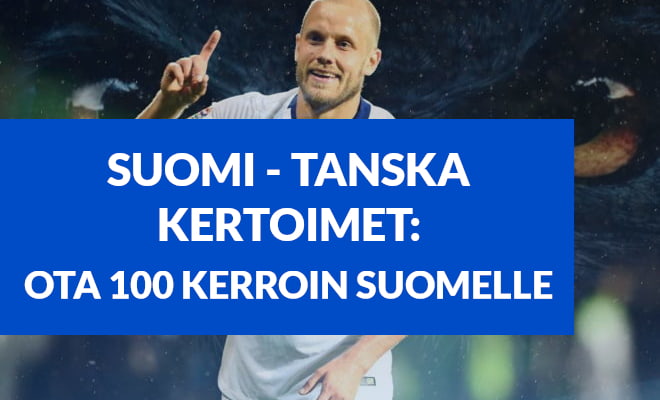 Suomi - Tanska kertoimet jalkapallon EM kisat 2021
