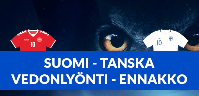 Lue ennakkoasetelmat Suomi Tanska otteluun jalkapallon EM-kisoissa