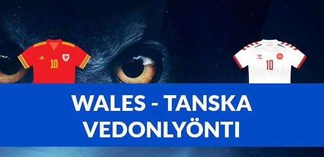 Vedonlyönti Wales - Tanska EM-otteluun tarjoaa hyvät bonukset