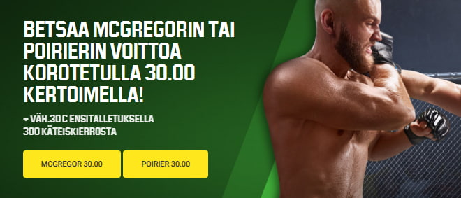 Conor McGregor vs Dustin Poirier kertoimet. Unibet tarjoaa 30.00 kertoimen molemmille.