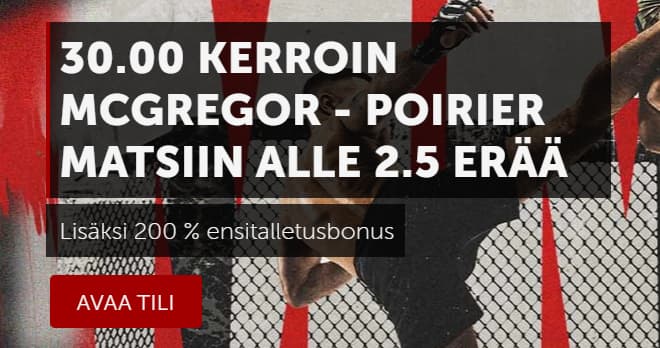 Poirier vs McGregor kerroin alle 2.5 erälle. Betsafe tarjoaa 30 kertoimen.