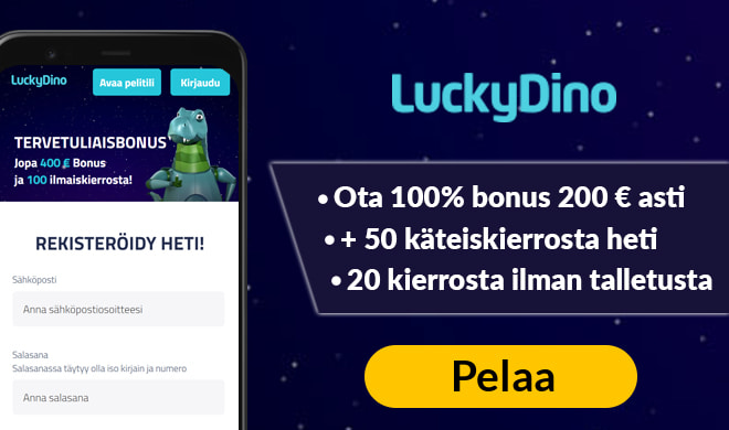 Kokeile LuckyDino kasinoa 100% bonuksella 200 € asti