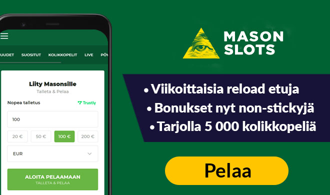 Mason Slots casinolta saat viikoittaisia etuja kuten non-sticky bonuksia