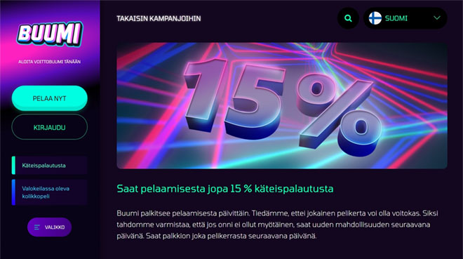 Buumi kasino tarjoaa 15% käteispalautuksen sekä 100 ilmaiskierrosta 1 € talletuksella