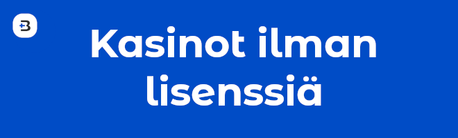 Kasinot ilman lisenssiä Suomesta toimivat yleensä Maltan, Viron tai Curacaon pelilisenssillä.