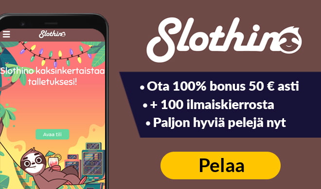 Slothino Casino tarjoaa satoja hauskoja pelejä sekä 100% bonuksen 50 € asti