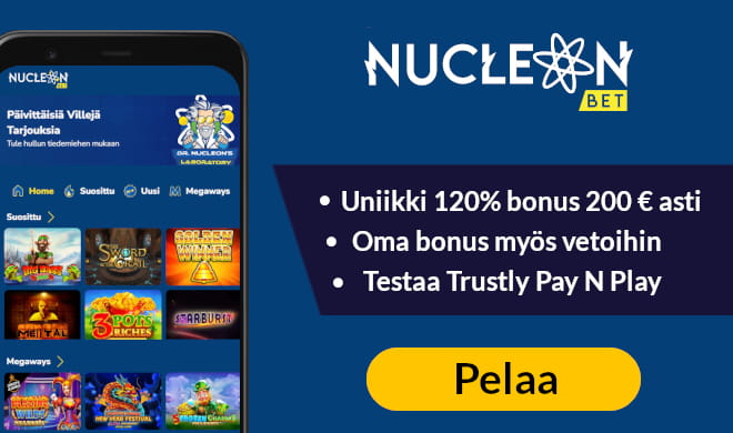 Nucleonbet tarjoaa kauttamme uniikin 120% bonuksen