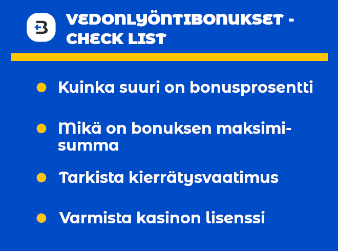 Tarkista vedonlyöntibonuksen prosentti, maksimibonus sekä kierrätysvaatimus.