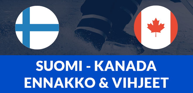 Suomi vs. Kanada ennakko ja vinkit jääkiekon MM-kisoihin