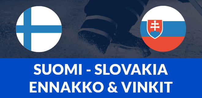Suomi vs. Slovakia ennakko ja vihjeet jääkiekkoon