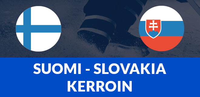 Suomi - Slovakiai kerroin - katso paras kerroin jääkiekon mm-kisojen otteluun