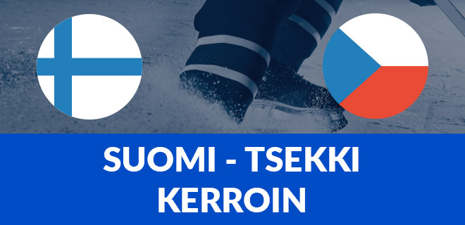 Suomi - Tsekki kerroin - katso paras kerroin jääkiekon mm-kisojen otteluun