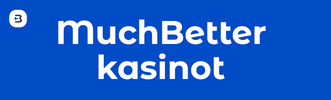 MuchBetter kasinot ovat alkaneet löytää tietään nettikasinomarkkinoille vuodesta 2020 alkaen.