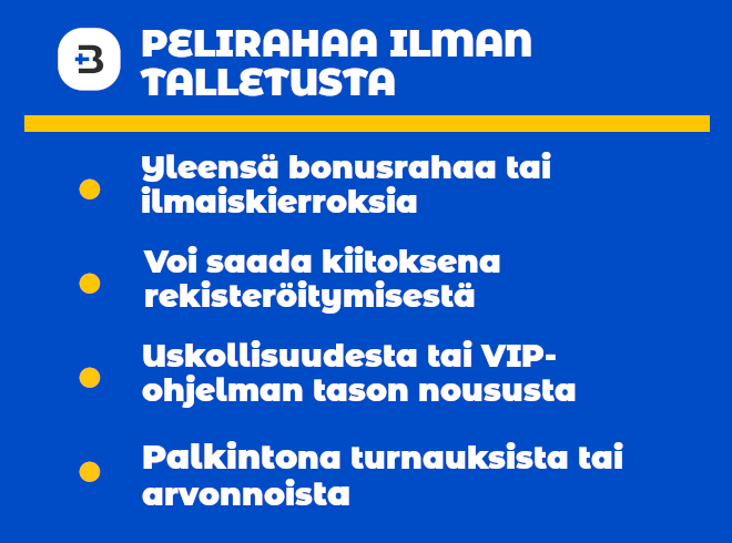 Pelirahaa ilman talletusta voi saada monella eri tapaa