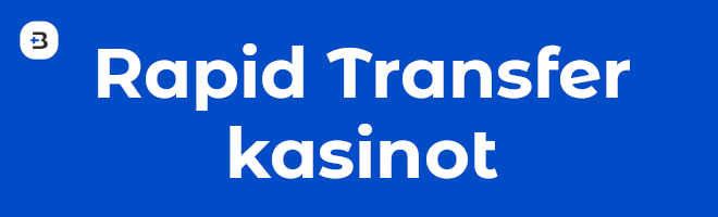 Parhaat Rapid Transfer kasinot ovat timanttisia pelipaikkoja.