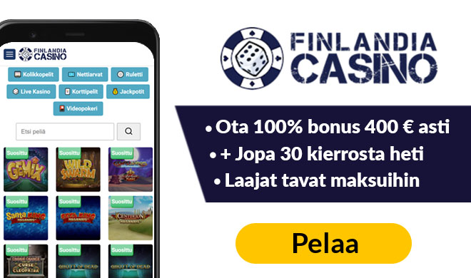 Finlandia Casino tuplaa talletuksen 400 € asti
