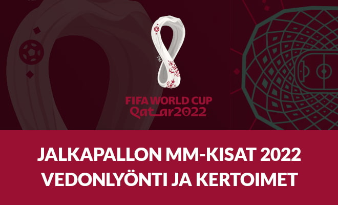 Jalkapallon MM vedonlyönti ja kertoimet vuoden 2022 kisoihin Qatarissa