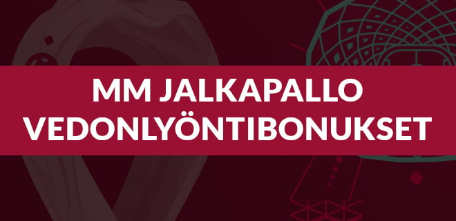 Parhaat vedonlyöntibonukset Jalkapallon MM kisoihin 2022