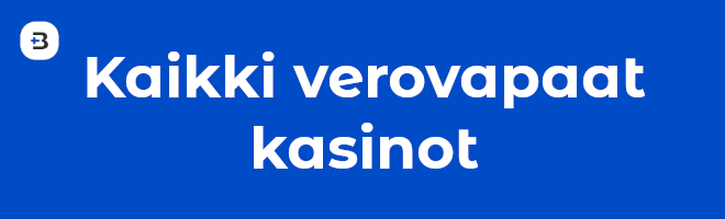 Kaikki verovapaat kasinot maksavat voittosi puhtaana käteen.