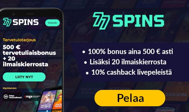 77spins Casino tarjoaa 100% tervetulobonuksen aina 500 € asti.