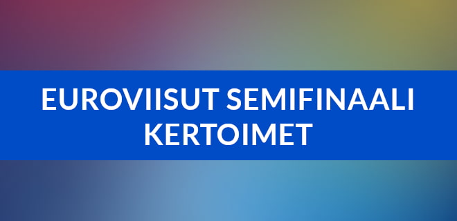 Euroviisut Semifinaali kertoimet 