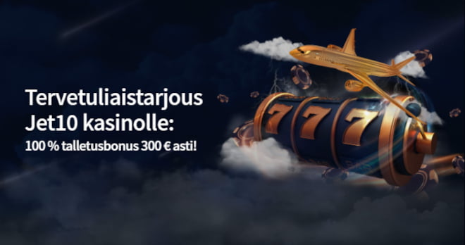 Lunasta Jet10 Casino bonus ja tuplaa talletus 300 € asti.