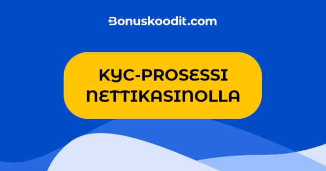 Kasinon KYC-prosessi – miksi nettikasino kysyy asiakirjoja?