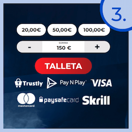 Valitse summa ja talleta.