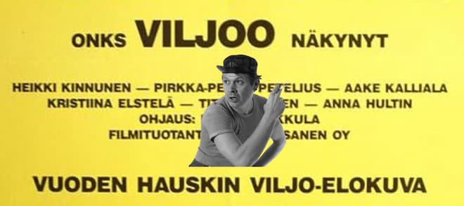 "Onks Viljoo näkyny?"