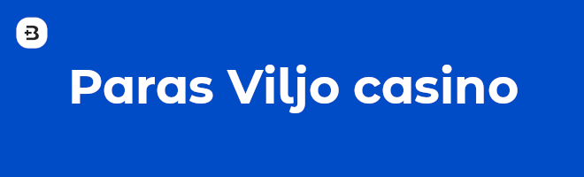 Paras Viljo casino.
