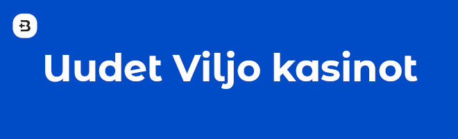 Uudet Viljo kasinot.