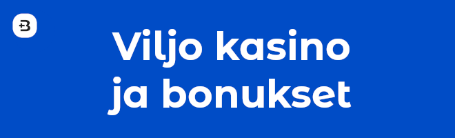 Viljo kasinot ja bonukset.